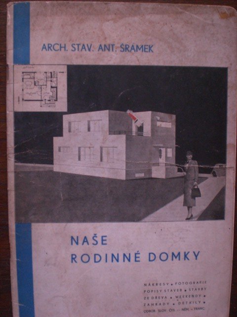 Naše rodinné domky [nákresy, fotografie, popisy staveb, stavby ze dřeva, weekendy, zahrady, detaily : odbor. slov. čes.-něm.-franc.]