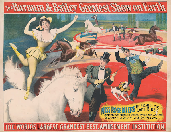The Barnum  Bailey greatest show on earth Miss Rose Meers the greatest living la