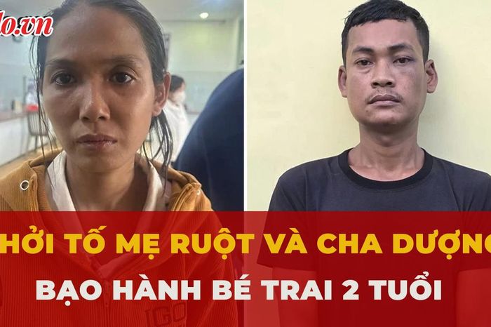 Khởi tố mẹ ruột và cha dượng bạo hành bé trai 2 tuổi đến đa chấn thương - Báo Pháp Luật TP.HCM