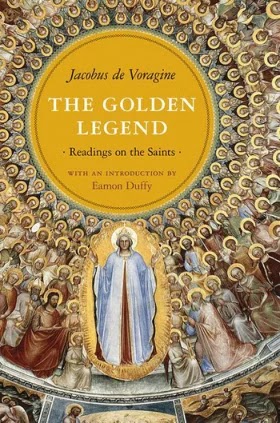 The Golden Legend- Readings on the Saints