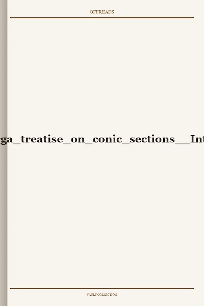 Apollonius of Perga treatise on conic sections Internet Archive