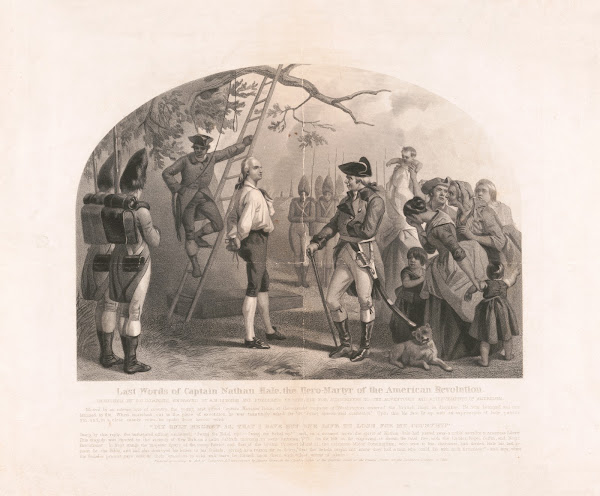Last words of Captain Nathan Hale the hero martyr of the American Revolution 185