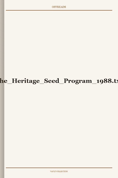The Heritage Seed Program 1988