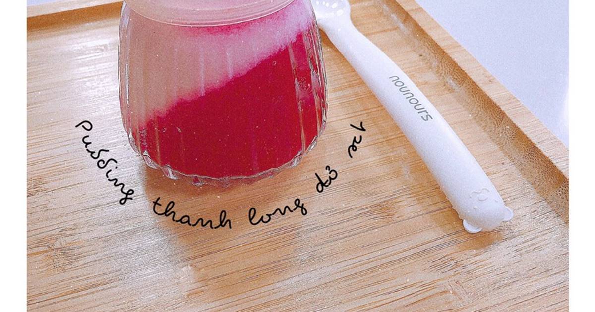 Pudding thanh long đỏ sữa công thức