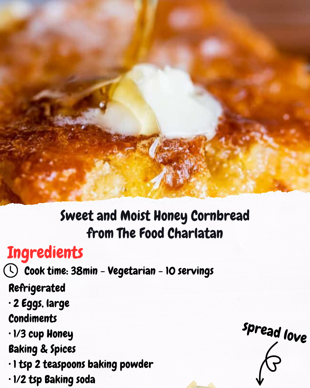 Sweet and Moist Honey Cornbread from The Food Charlatan