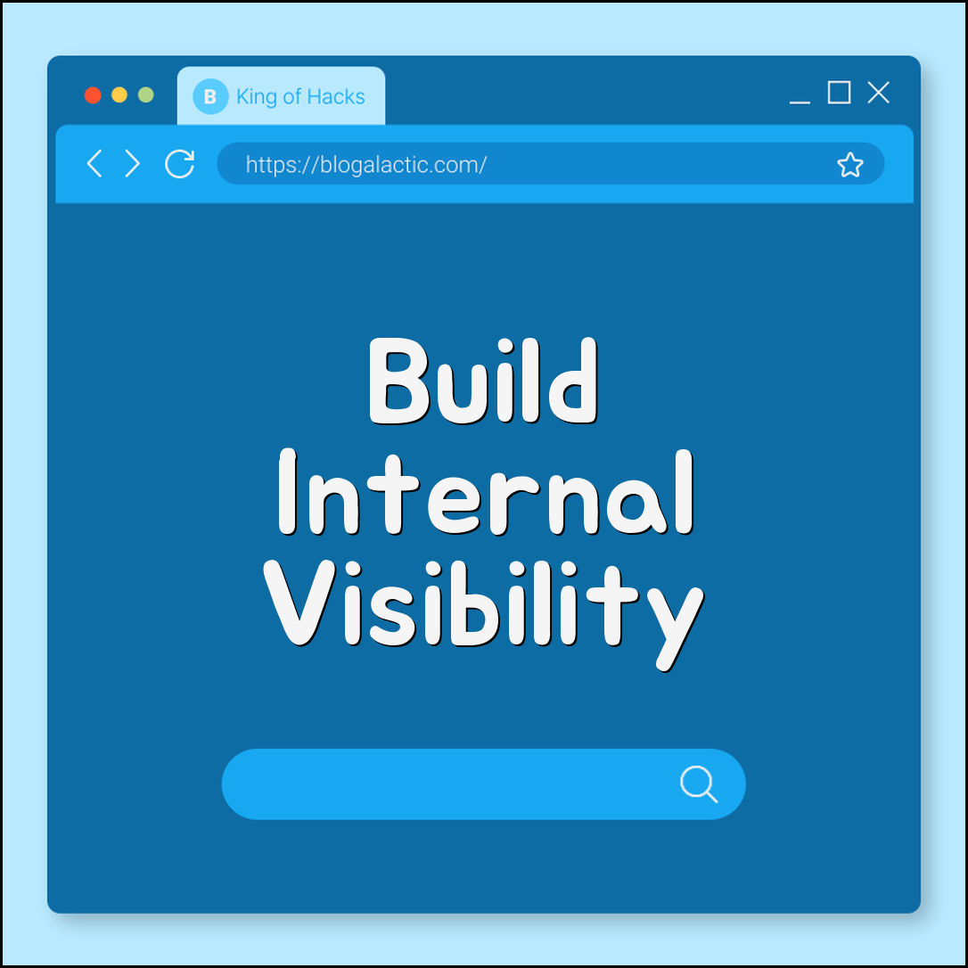 How to build internal visibility in a large company (projects)