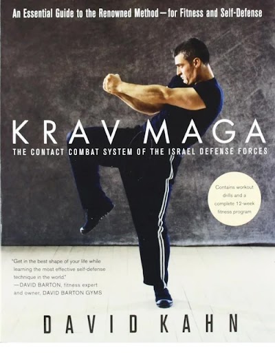 Krav Maga An Essential Guide to the Renowned Method for Fitness and Self-Defense by David Kahn