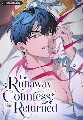 The Runaway Countess Has Returned