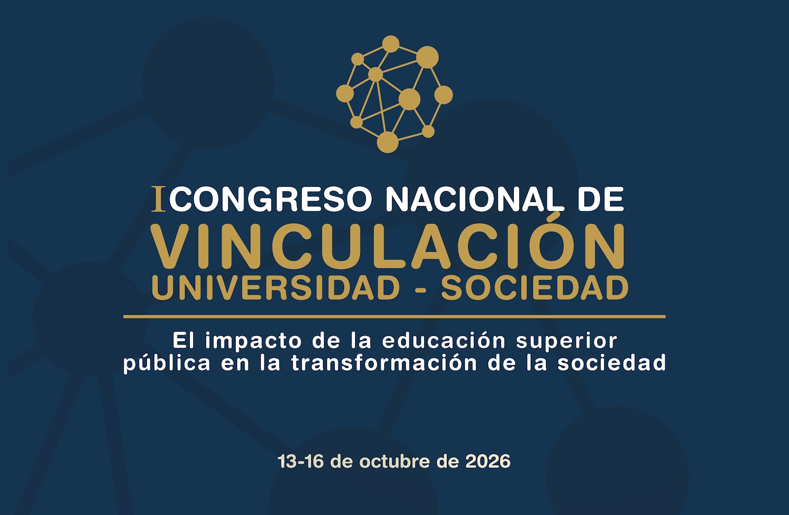 I Congreso Nacional de Vinculación Universidad Sociedad