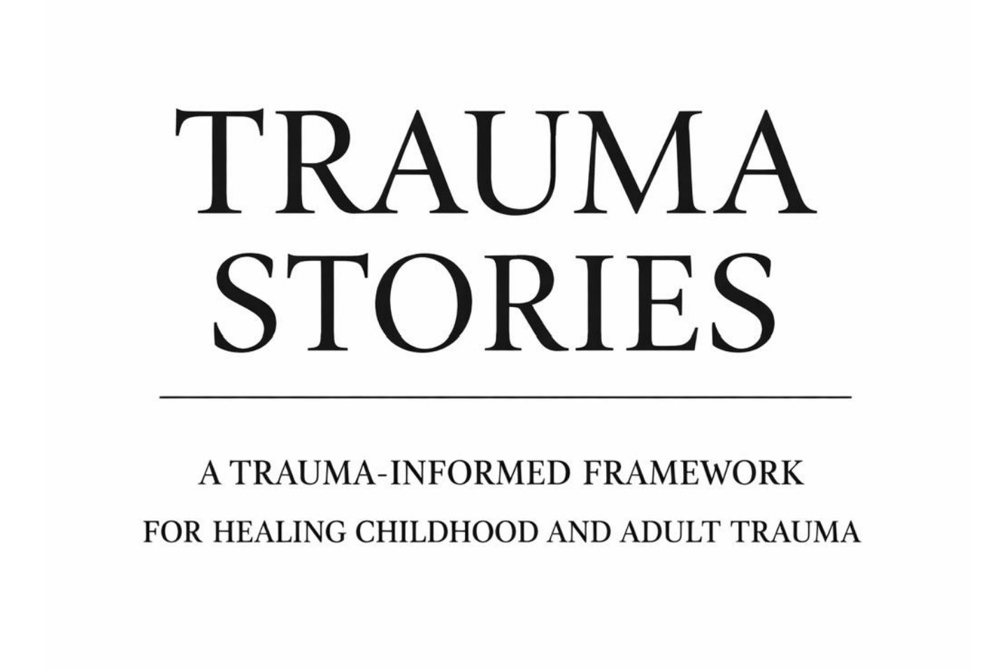 Trauma Stories Field Guide