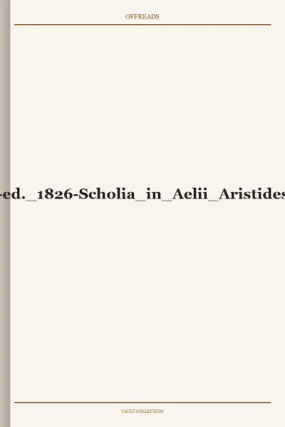 FROMMEL, G.-ed. 1826-Scholia in Aelii Aristides Sophistar