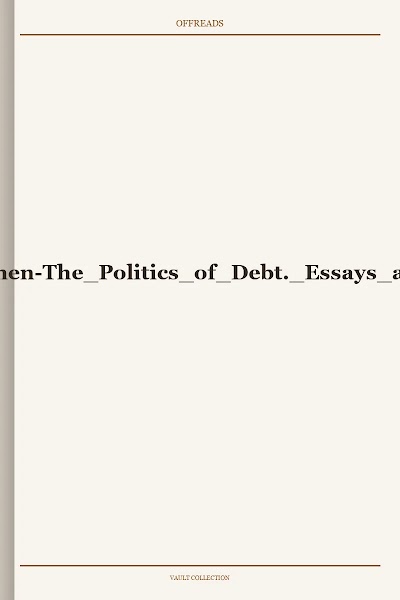 Kleinherenbrink and Tuinen-The Politics of Debt. Essays and Interviews-2020