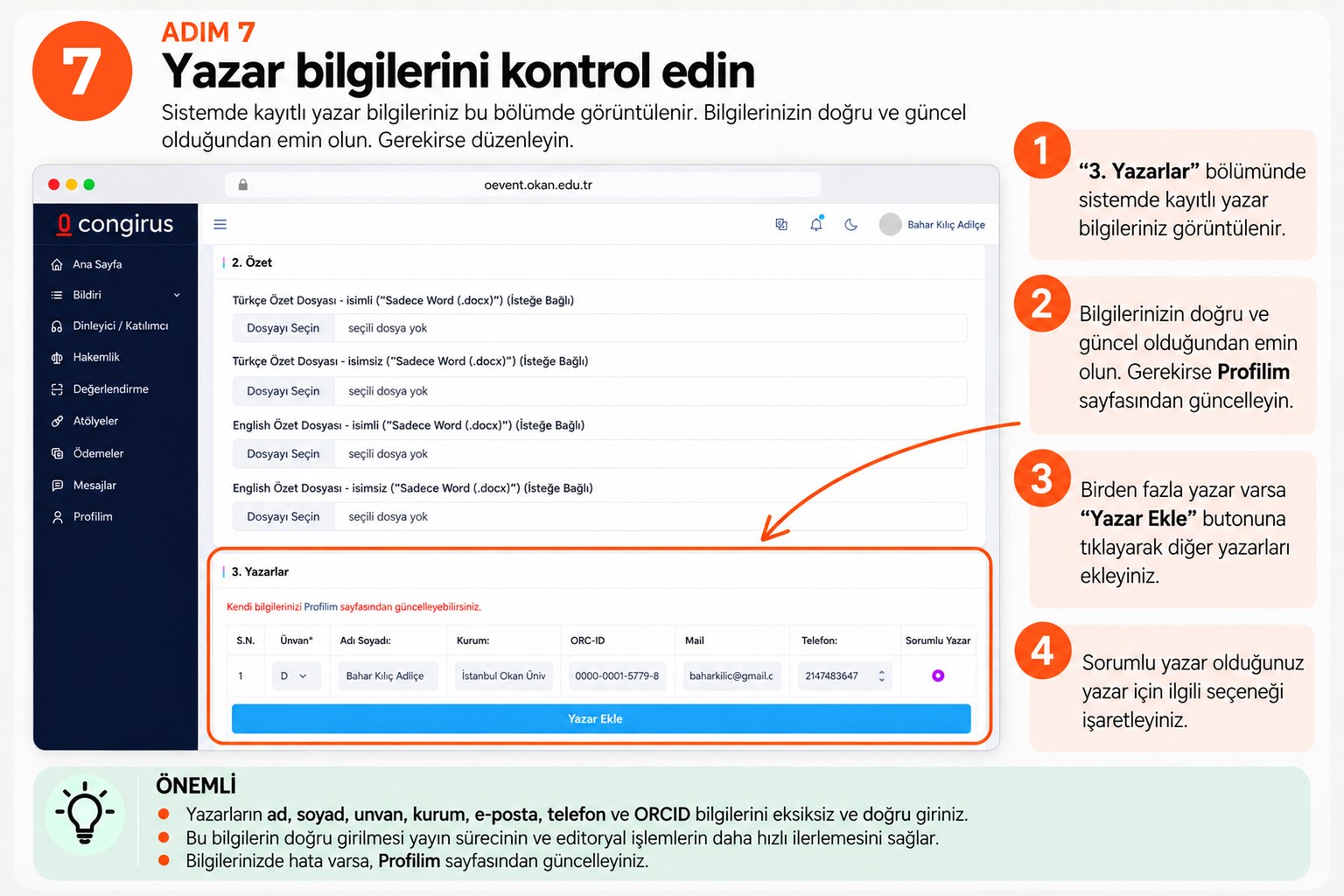 Adım 7: Yazar bilgilerini kontrol edin. 3. Yazarlar bölümündeki bilgileri kontrol edin, gerekirse Yazar Ekle ile yazar ekleyin ve sorumlu yazarı işaretleyin.