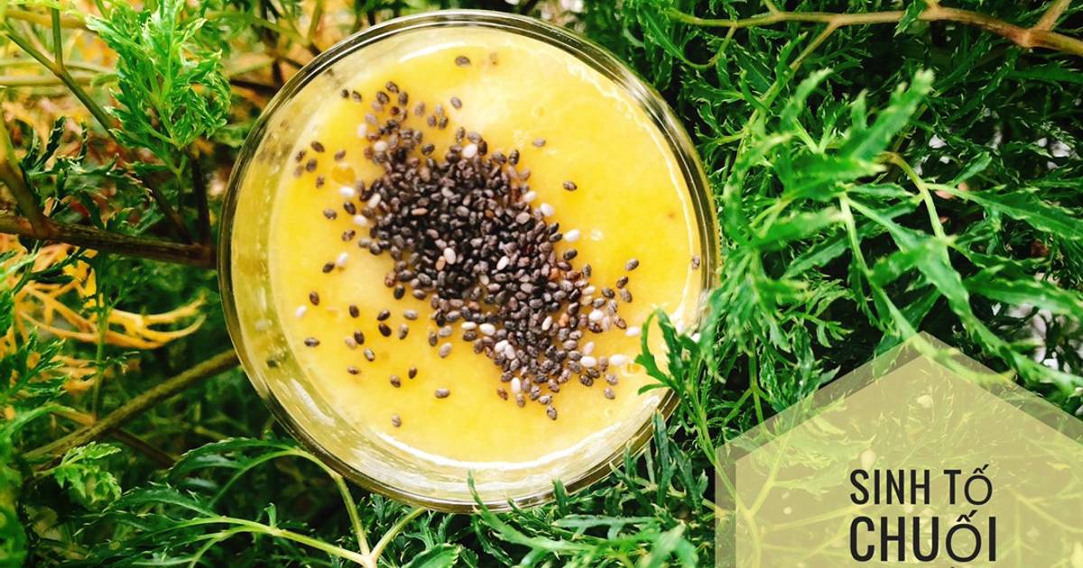Ăn dặm - Sinh tố chuối xoài hạt chia