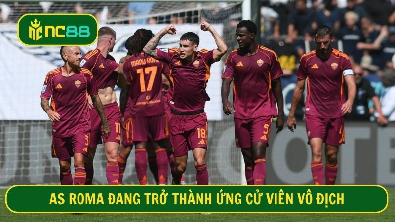 Roma đang tạo ấn tượng tốt với vị trí nhất bảng