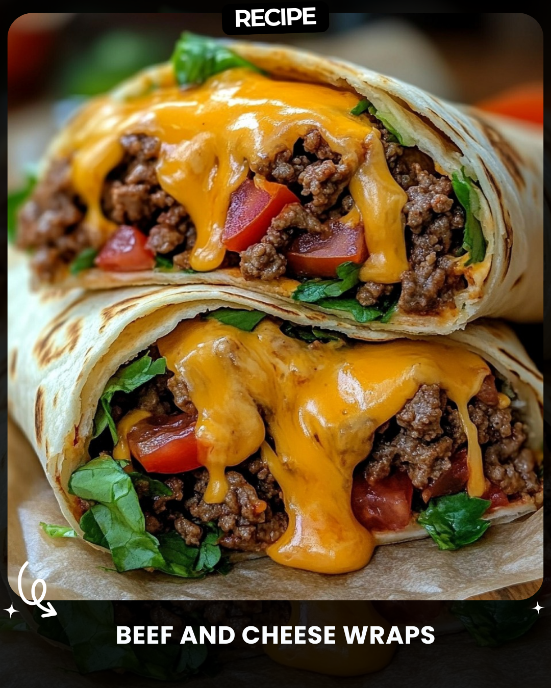 Beef and Cheese Wraps