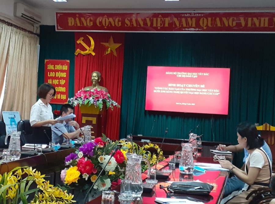 Chi bộ Đào tạo sinh hoạt chuyên đề "Công tác đào tạo của Trường Đại học Tây Bắc dưới ánh sáng Nghị quyết của Đại hội Đảng các cấp"