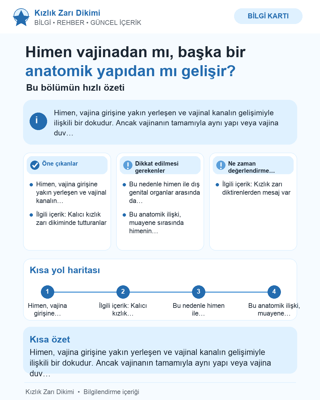Himen vajinadan mı, başka bir anatomik yapıdan mı gelişir?