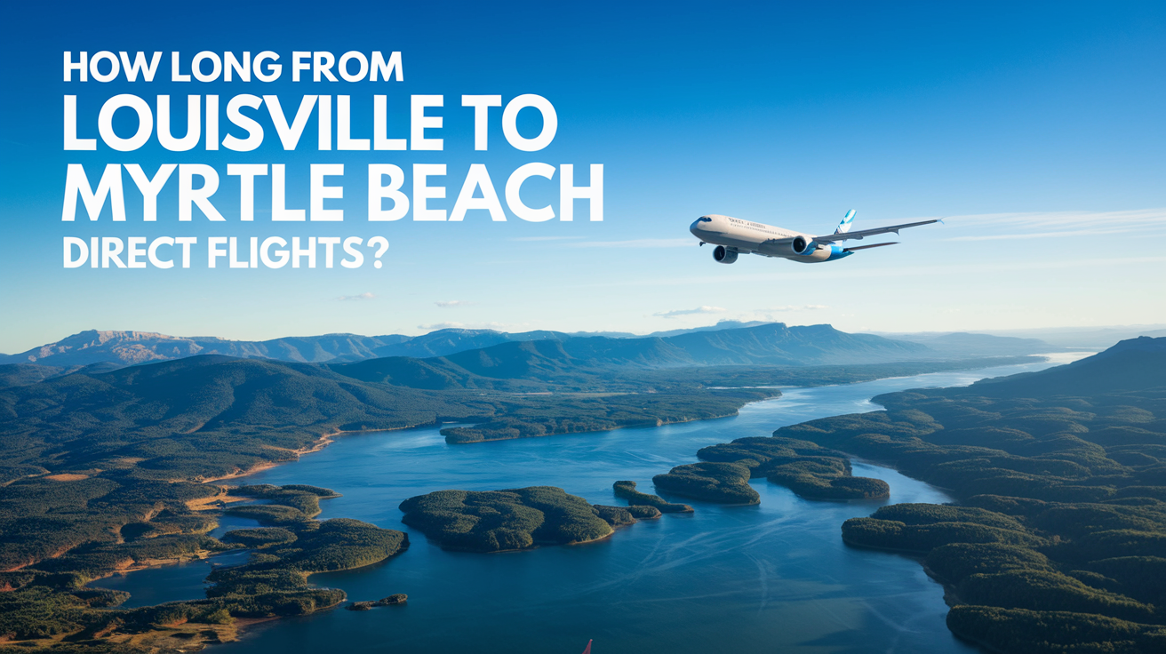 Direct Flight Time from Louisville to Myrtle Beach