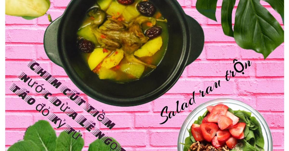 Chim cút tiềm nước dừa Lê ngọt 
táo đỏ kỷ tử