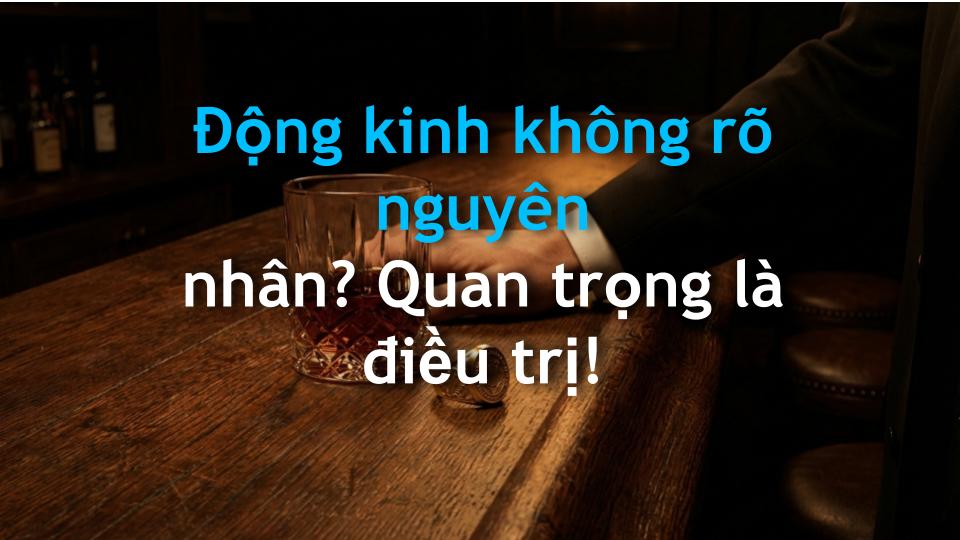 Động kinh không rõ nguyên nhân? Quan trọng là điều trị!