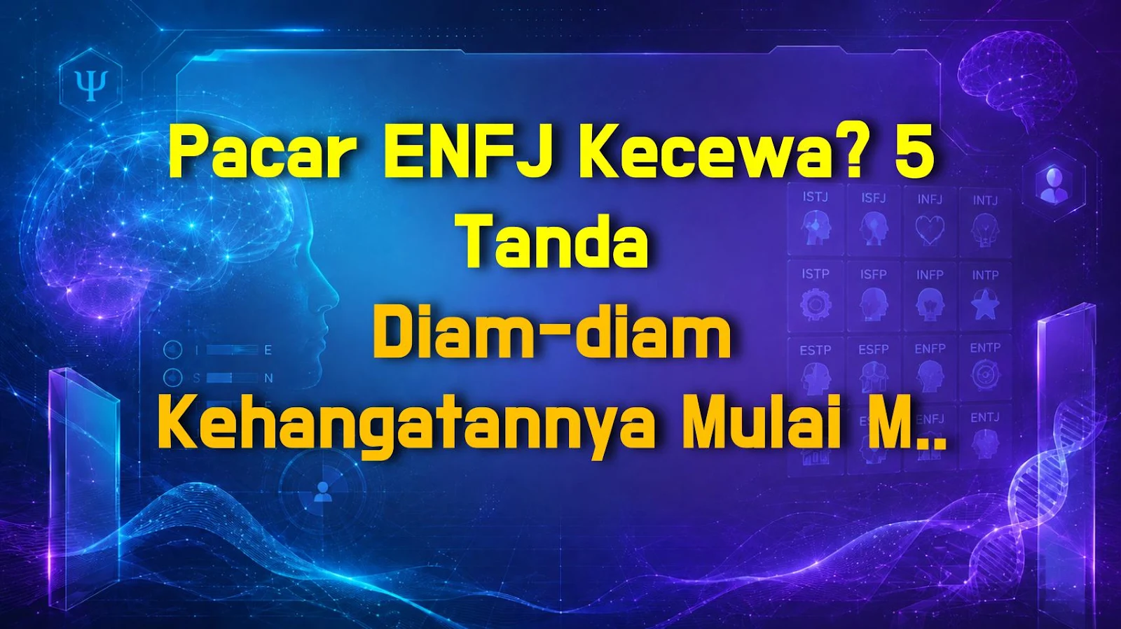 Pacar ENFJ Kecewa? 5 Tanda Diam-diam Kehangatannya Mulai Memudar