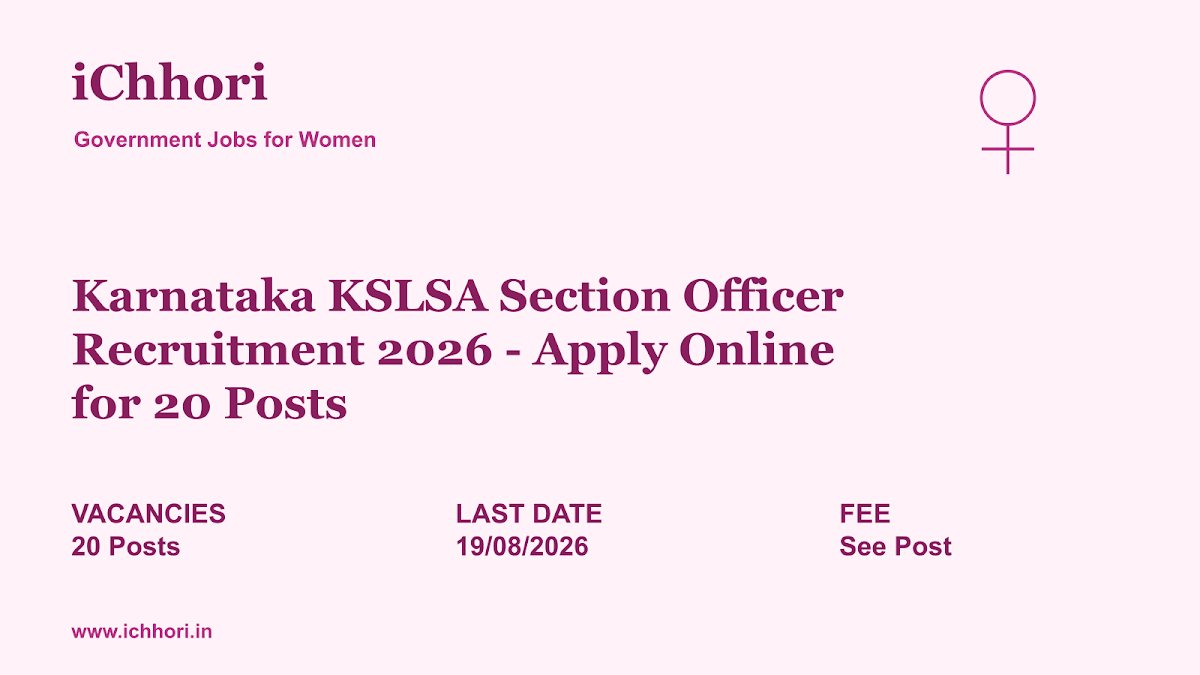 Karnataka KSLSA Section Officer Recruitment 2026 - Apply Online for 20 Posts - iChhori