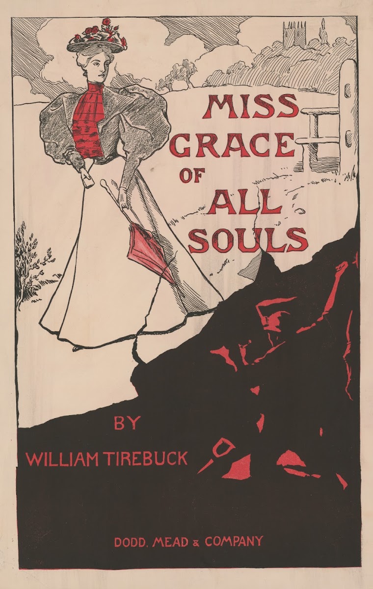 Miss Grace of All Souls by William Tirebuck 1895