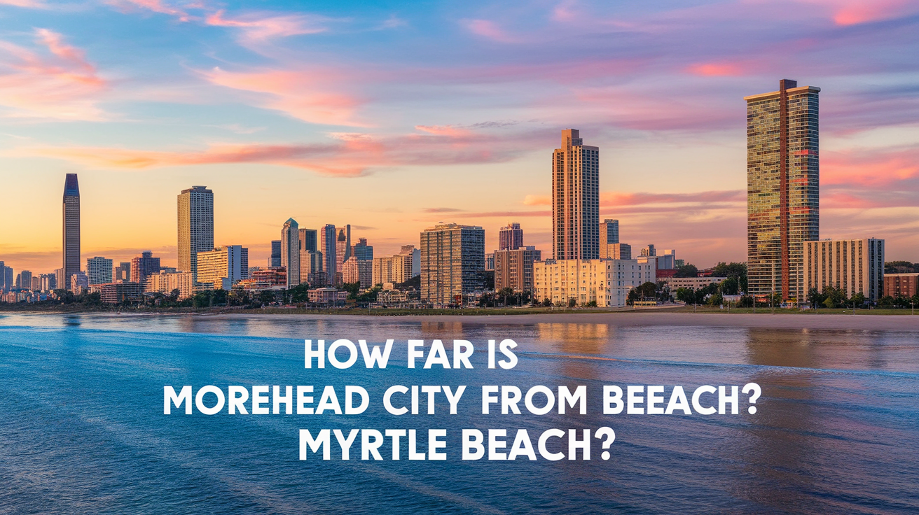 How Far Is Morehead City from Myrtle Beach?