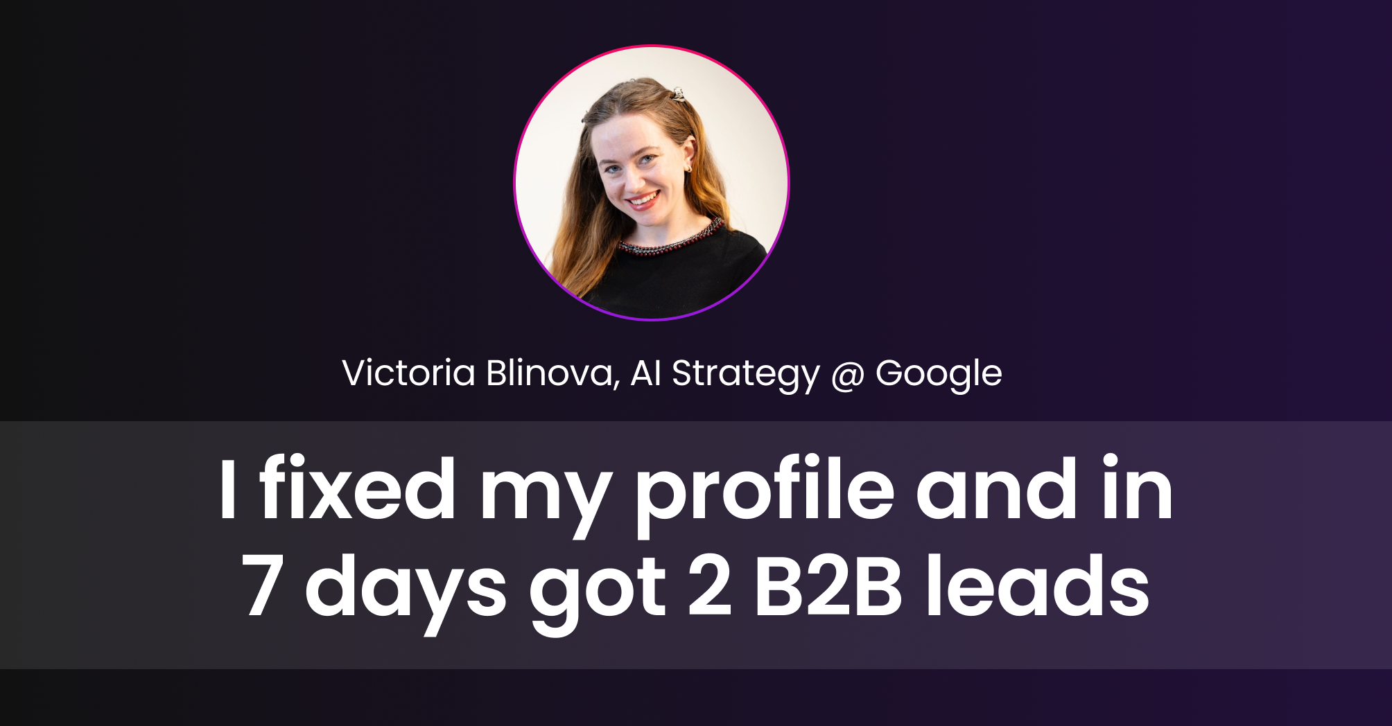 Victoria Blinova — 2 B2B leads in 7 days