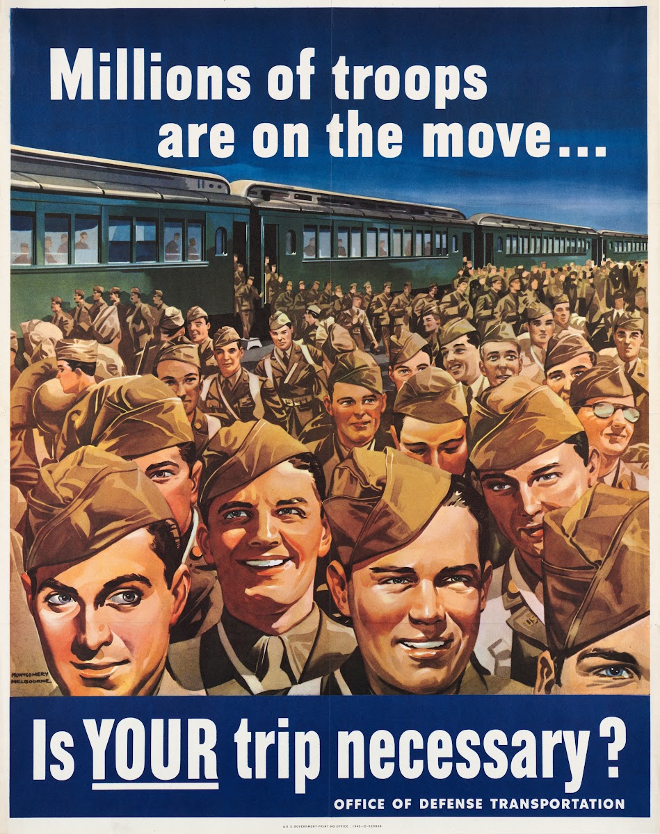 Millions Of Troops Are On The Move Is Your Trip Necessary 1943