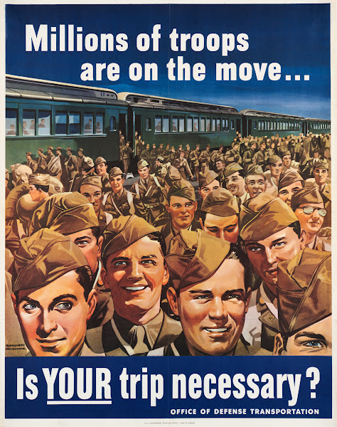 Millions Of Troops Are On The Move Is Your Trip Necessary 1943