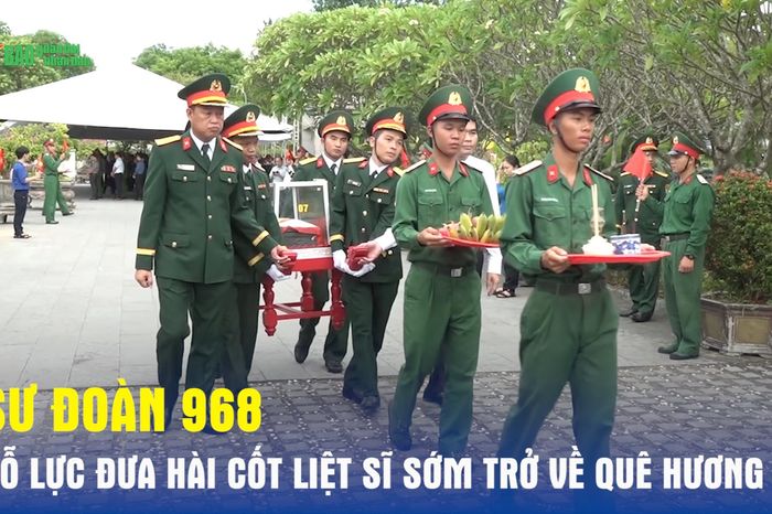 Sư đoàn 968 nỗ lực đưa hài cốt liệt sĩ sớm trở về quê hương - Báo Quân Đội Nhân Dân