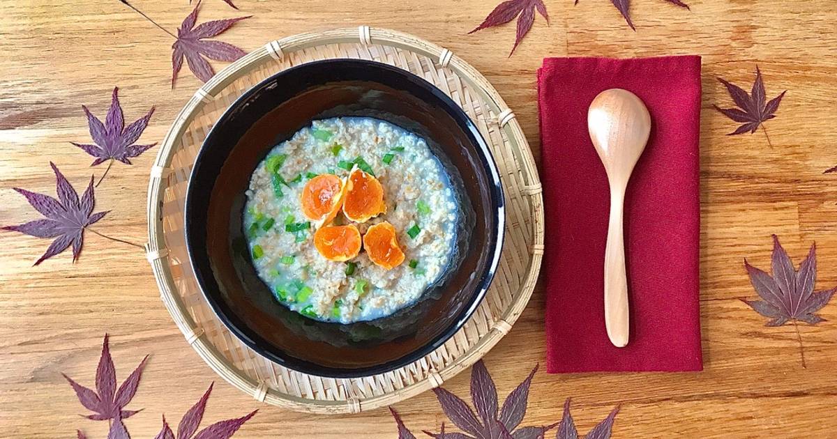 💚 Cháo Yến Mạch Trứng Muối