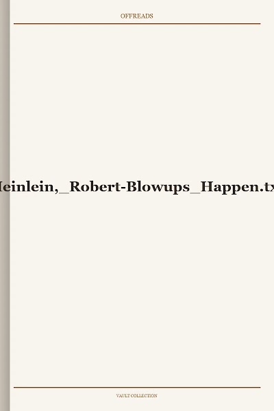 Blowups Happen