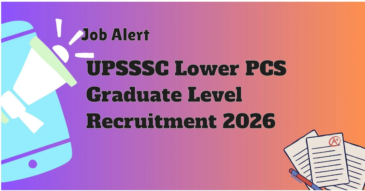 UPSSSC Lower PCS Graduate Level Recruitment 2026
