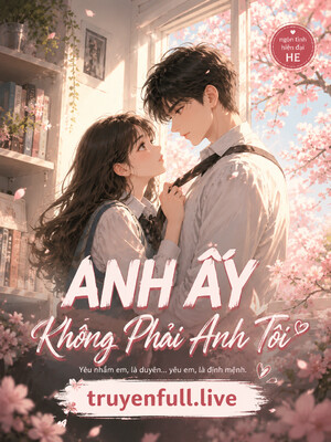Anh Ấy Không Phải Anh Tôi