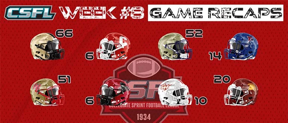 CSFL Week #8 Game Recaps