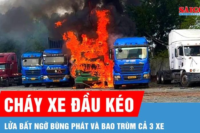 TPHCM: Cháy 3 xe đầu kéo container đang đậu trong bãi - Báo Sài Gòn Giải Phóng