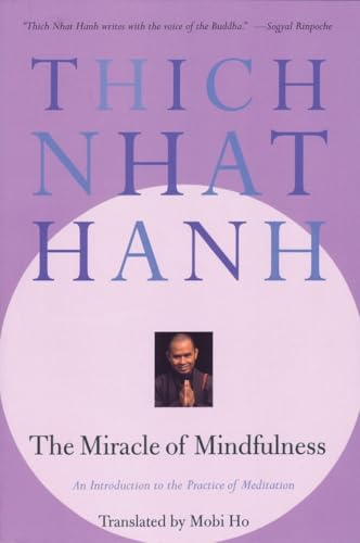 The flat front book cover for The Miracle of Mindfulness by Thich Nhat Hanh
