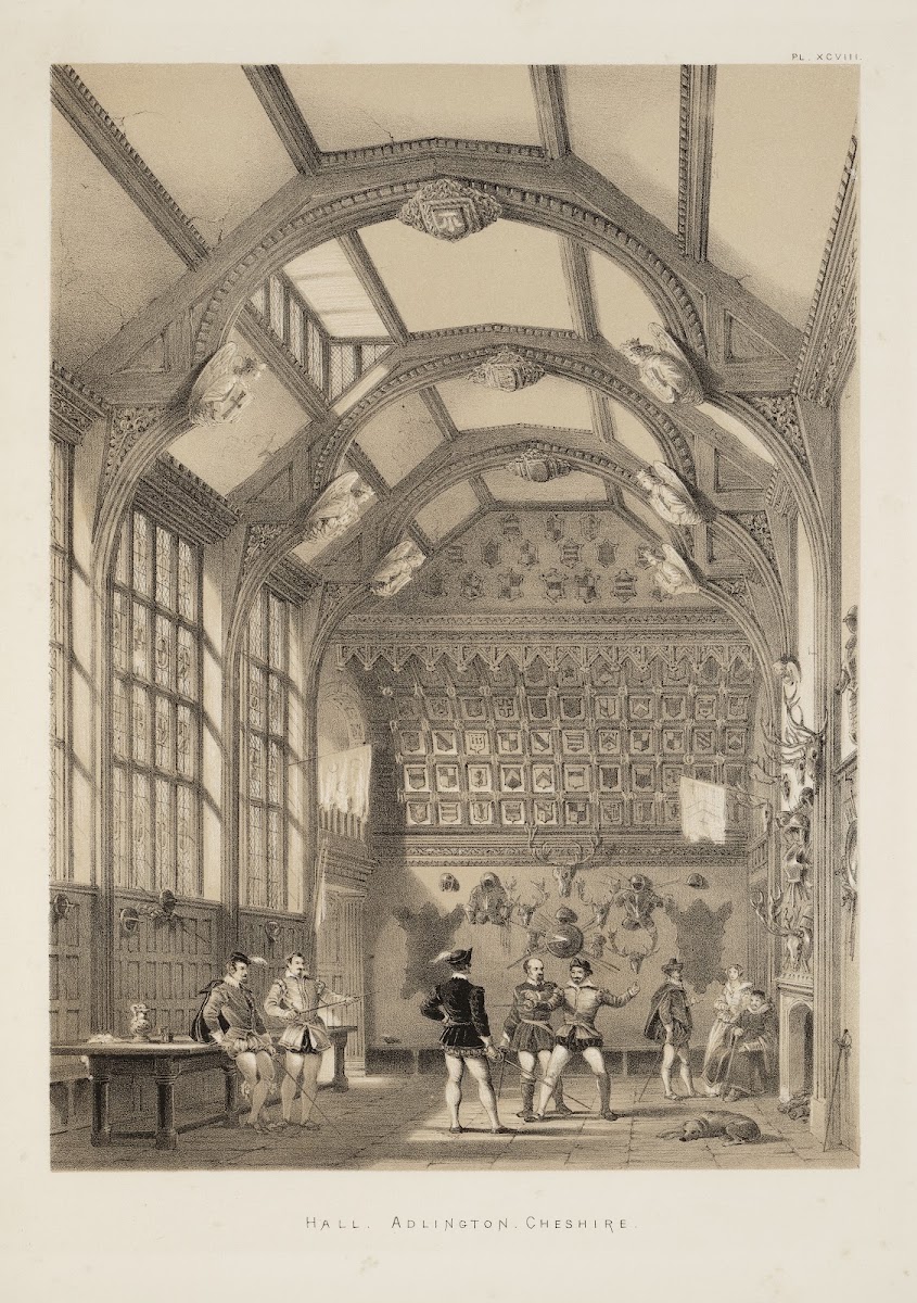 The mansions of England in the olden time Hall Adlington Cheshire