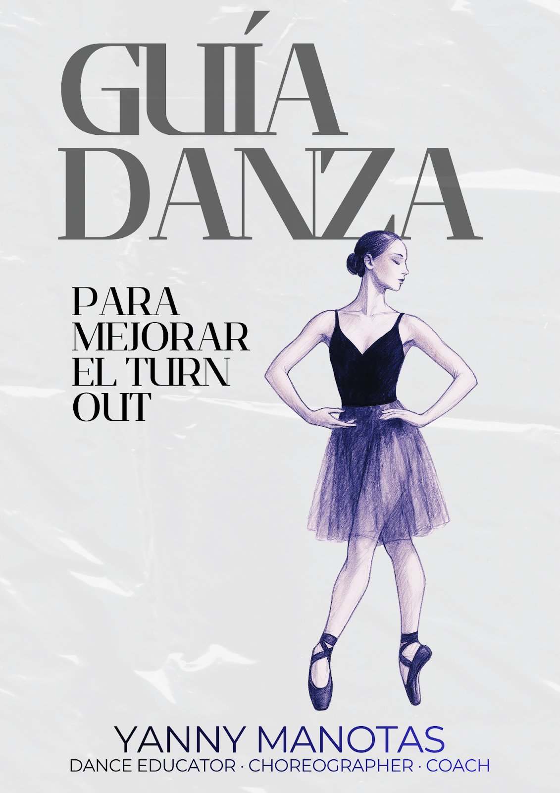 Portada de la guía: Guía para mejorar el Turn Out
