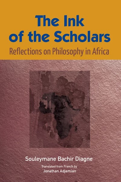 The Ink of the Scholars- Reflections on Philosophy in Africa
