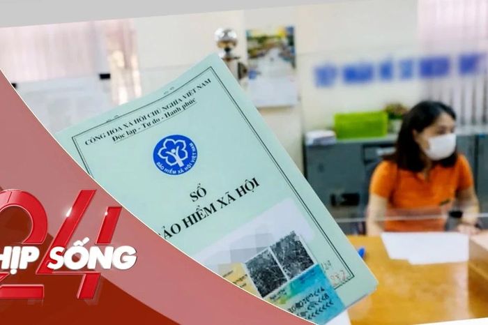 NHỊP SỐNG 24: Từ 1/7, tăng mức đóng BHXH tối đa lên 50,6 triệu đồng/tháng - Báo Tiền Phong