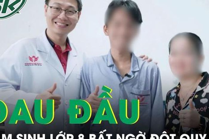 Nam sinh lớp 8 bất ngờ đột quỵ giữa giờ học - Báo Sức Khỏe &amp; Đời Sống