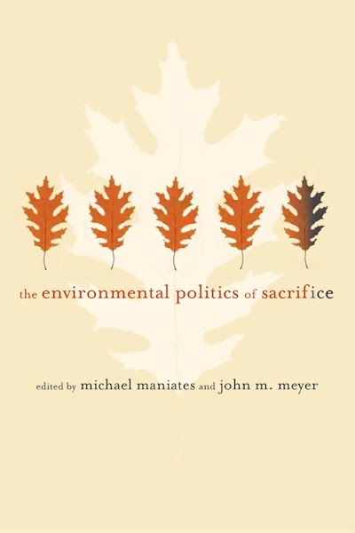 The Environmental Politics of Sacrifice 89962