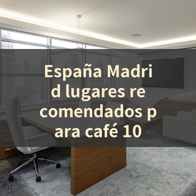 España Madrid lugares recomendados para café 10 썸네일