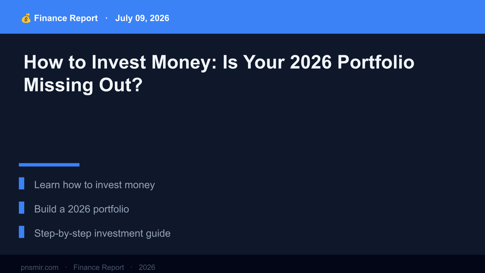 How to Invest Money: Is Your 2026 Portfolio Missing Out? (Step-by-Step) Key Summary
