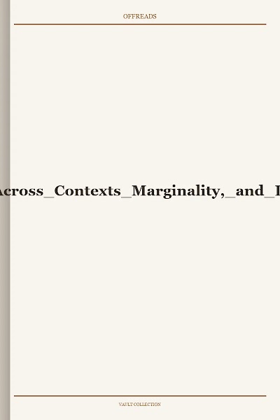 Reading the Bible Across Contexts Marginality, and Latin American Biblical Hermeneutics