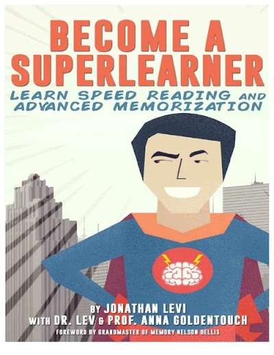 Become a SuperLearner-Learn Speed Reading and Advanced Memorization